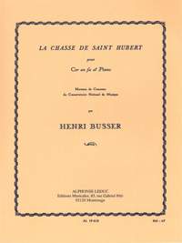 Henri Büsser: Chasse De Saint Hubert