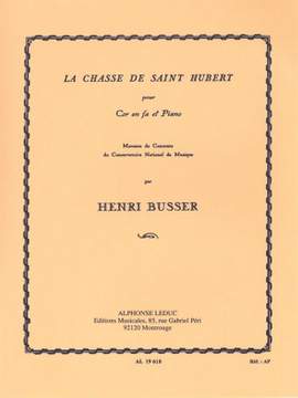 Henri Büsser: Chasse De Saint Hubert