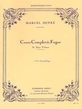 Marcel Dupré: Cours complet de Fugue Vol.1