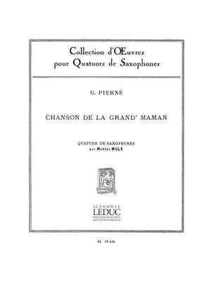 Pierne: Chanson De La Grand'Maman