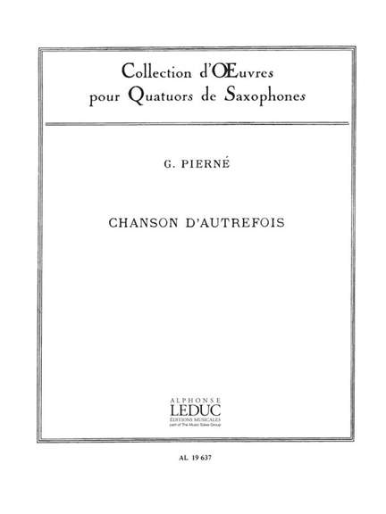 Pierne: Chanson D'Autrefois