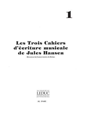 Jules Hansen: Jules Hansen: Ecriture musicale Vol.1