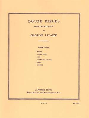 Gaston Litaize: 12 Pièces pour Grand Orgue - Vol. 1