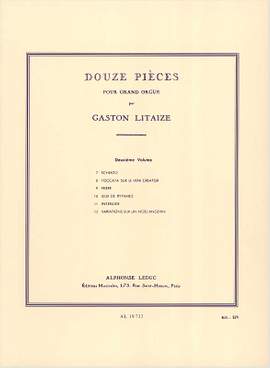 Gaston Litaize: 12 Pièces pour Grand Orgue - Vol. 2