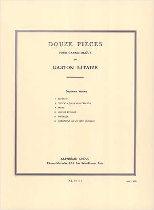 Gaston Litaize: 12 Pièces pour Grand Orgue - Vol. 2