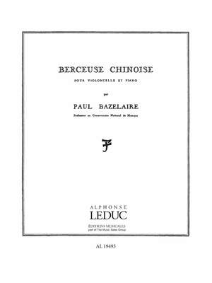 Paul Bazelaire: Berceuse Chinoise Op115