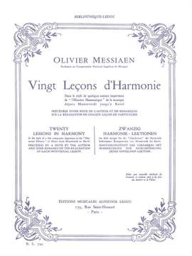 Olivier Messiaen: 20 Lecons d'Harmonie