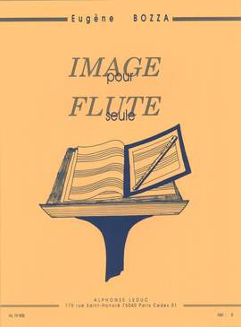 Eugène Bozza: Image Opus 38 pour flûte seule