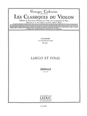 Jean-Baptiste Senaillé: Jean-Baptiste Senaille: Largo et Final