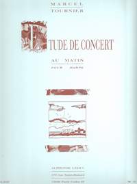 Marcel Tournier: Au Matin, étude de concert pour harpe
