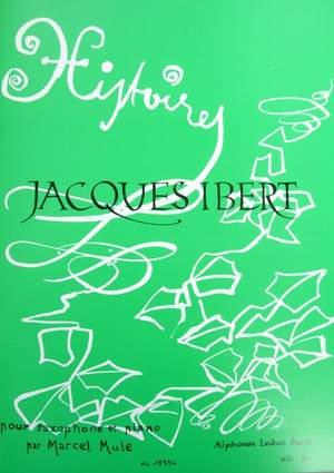 Jacques Ibert - Histoires Pour Saxophone Et Piano (Arr.: Marcel Mule)