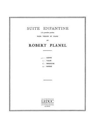 Robert Planel: Robert Planel: Suite enfantine No.1: Conte