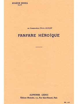 Eugène Bozza: Fanfare héroïque Op.46