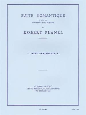 Robert Planel: Suite Romantique No.4 Valse Sentimentale