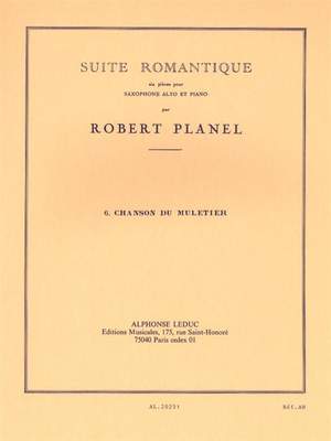 Robert Planel: Suite Romantique No.6 Chanson du Muletier