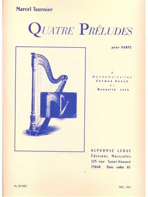 Marcel Tournier: 4 préludes pour harpe