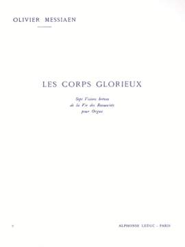 Olivier Messiaen: Les Corps glorieux - Vol.2