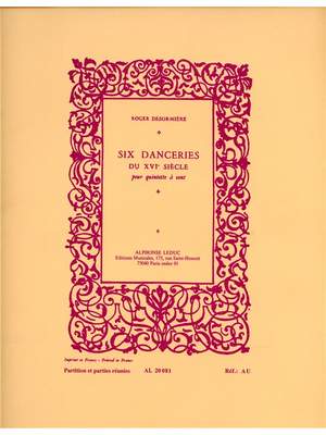 Desormiere: 6 Danceries Du 16Eme Siecle