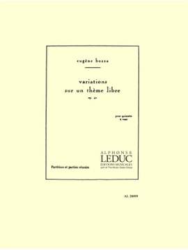 Eugène Bozza: Variations Sur Un Thème Libre Op.42