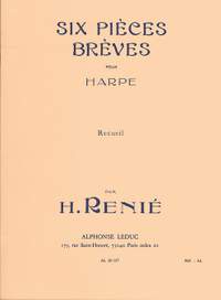 Henriette Renié: Six Pièces brèves pour harpe
