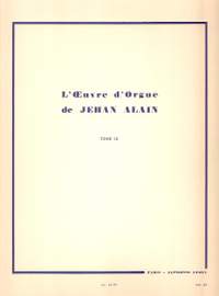 Jehan Alain: L'Oeuvre d'Orgue de Jehan Alain - Tome III