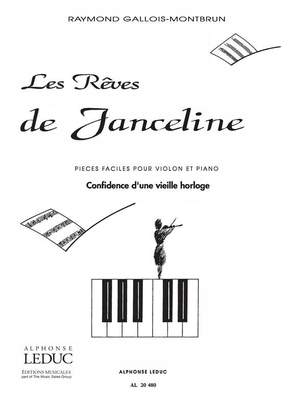 Raymond Gallois Montbrun: Les Rêves de Janceline: Confidences