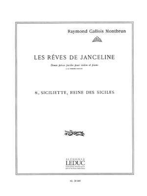 Raymond Gallois Montbrun: Les Rêves De Janceline: Siciliette