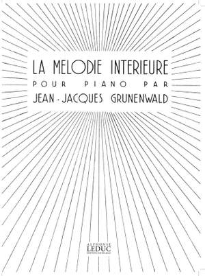 Jean-Jacques Grunenwald: Melodie Interieure