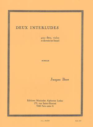 Jacques Ibert: 2 Interludes pour flûte, violon et clavecin