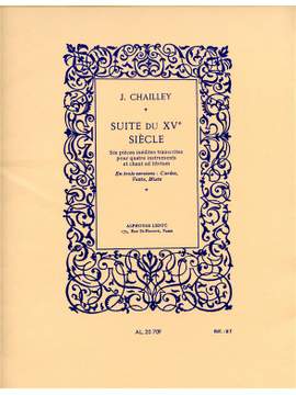 Jacques Chailley: Suite du XVe Siecle