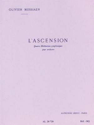 Olivier Messiaen: L'Ascension - 4 méditations symphoniques