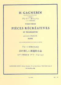 Gagnebin: 23 Pieces Recreatives