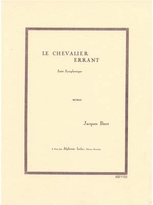 Jacques Ibert: Le Chevalier errant, Epopée chorégraphique