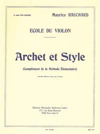 Maurice Hauchard: Archet Et Style