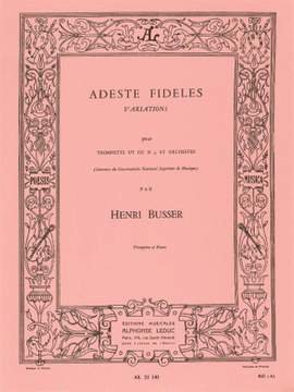 Henri Büsser: Adeste Fideles pour trompette et orchestre