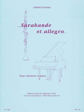 Gabriel Grovlez: Sarabande et Allegro pour clarinette et piano