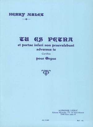 Henri Mulet: Tu es Petra et Portae Inferi non praevalebunt