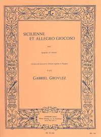 Gabriel Grovlez: Sicilienne et Allegro Giocoso