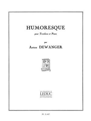Anton Dewanger: Anton Dewanger: Humoresque