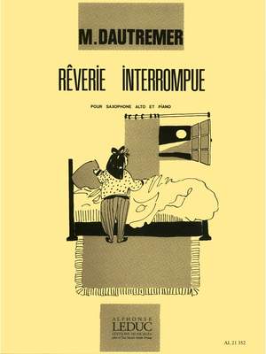 Dautremer: Reverie Interrompue