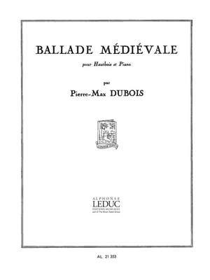 Pierre-Max Dubois: Ballade médiévale