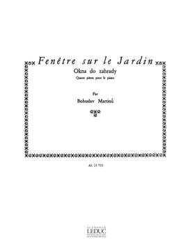 Bohuslav Martinu: Fenêtre sur le Jardin H270