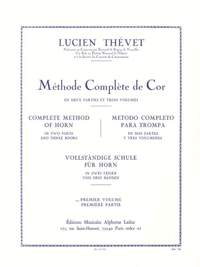 Lucien Thévet: Méthode Complète de Cor (Volume 1)