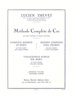 Lucien Thévet: Méthode Complète de Cor (Volume 1)