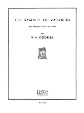 René Defossez: Gammes En Vacances