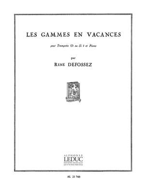 René Defossez: Gammes En Vacances