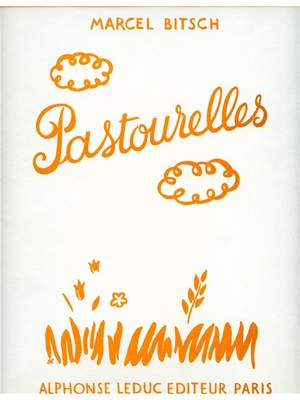 Marcel Bitsch: Pastourelles