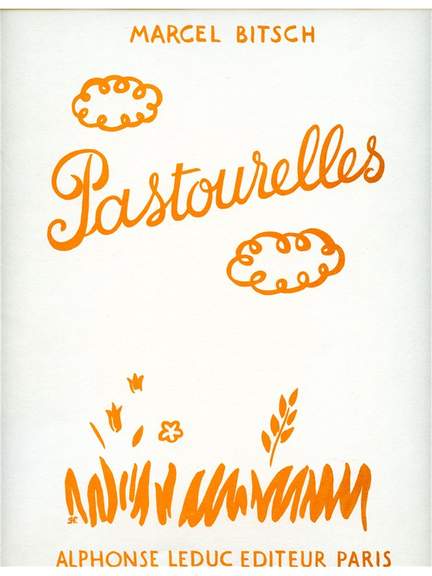Marcel Bitsch: Pastourelles