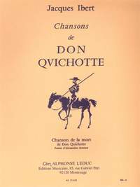 Jacques Ibert: Chansons De Don Quichotte No.4 -Chanson De La Mort