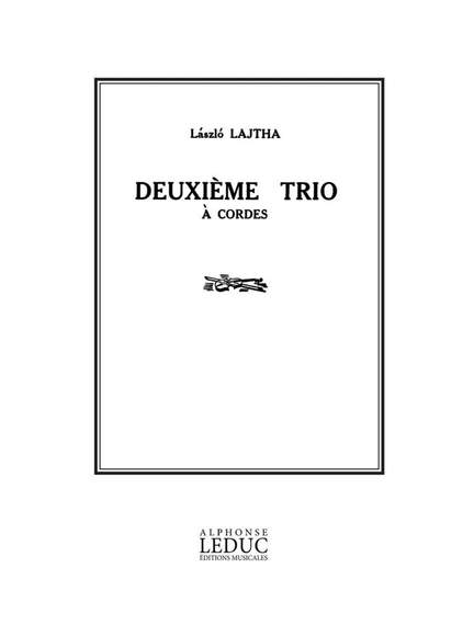 Laszlo Lajtha: Trio A Strings N02 Op18